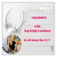 SAYMORE by MIE MIND with Kayleigh Lockhart- it's all about the gut