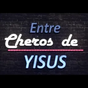 Entre Cheros de Yisus