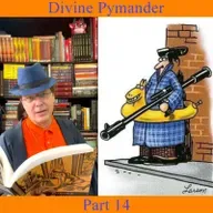 The Divine Pymander - Part 14