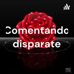 Comentando disparate