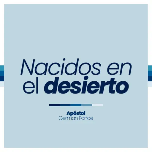 Nacidos en el desierto