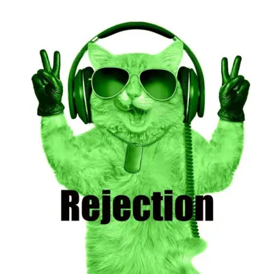 Rejection