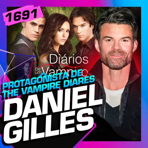 005 - DANIEL GILLIES (PROTAGONISTA DE THE VAMPIRE DIARIES) - O Invasor