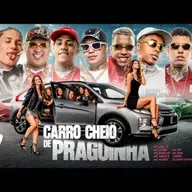 CARRO CHEIO DE PRAGUINHA ♪ - MCs Lele JP, Luuky, Ryan SP, Meno K, Marks, Chefin, DR, Rah