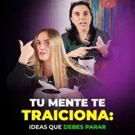 #51 Margarita y Sofi Pasos: LAS PENAS QUE NO TE ESTÁN DEJANDO SER FELIZ 