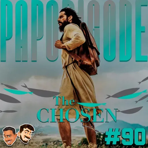 PAPO BIGODE #90 - THE CHOSEN (OS ESCOLHIDOS) - FT. WELL (DEPOIS DAS 2)