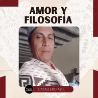 Amor y Filosofía| Caballero Azul