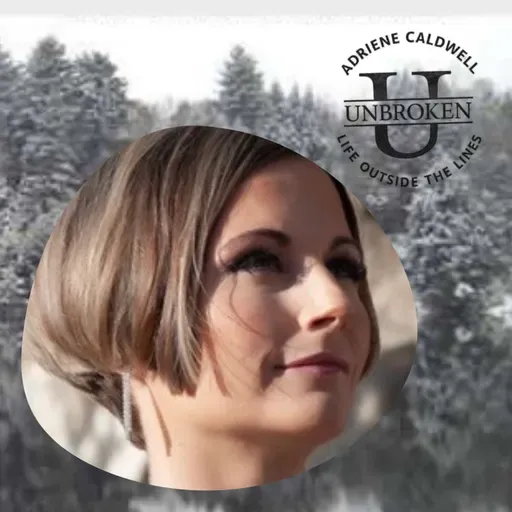 Adriene Caldwell Foster Care Trauma to Unbroken Hope
