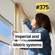375 Two measurement systems - Imperial and Metric