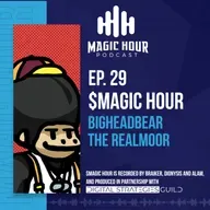 $MAGIC HOUR #29: BigHeadBear the Realmoor