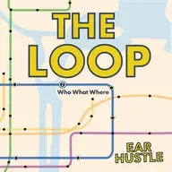The Loop Ep. 2: Who What Where