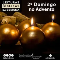 Leituras Bíblicas da Semana – Mateus 3.1-12 | 2º DOMINGO NO ADVENTO