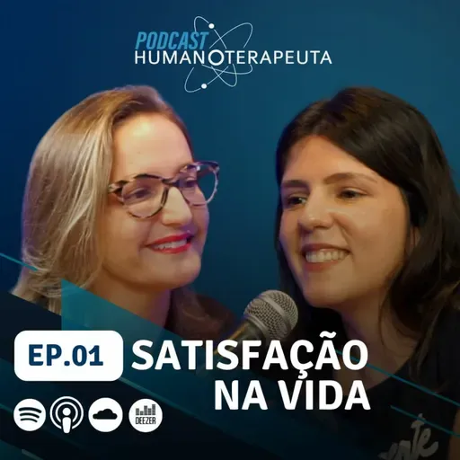 EP01 - Como ter mais satisfação na vida por um olhar espiritualista