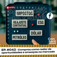 Compras como radar de oportunidades e ameaças no mercado
