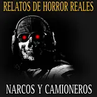 Relatos Reales de Horror CAMIONEROS Y NARCOS / Historias para No Dormir Vol.8