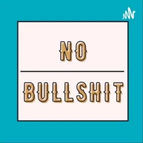 No BullShit Podcast