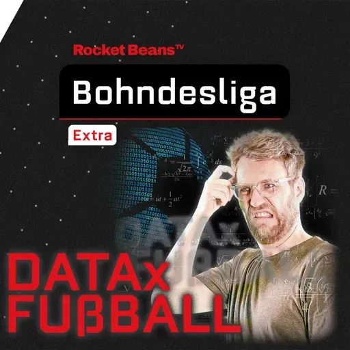 Daten & Zufall im Fußball! Lügt die Tabelle? feat. Christoph Biermann | Saison 2025/26