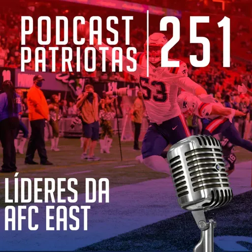 251 - Na liderança da AFC East