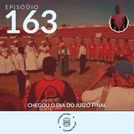 Chegou o dia do Juízo Final