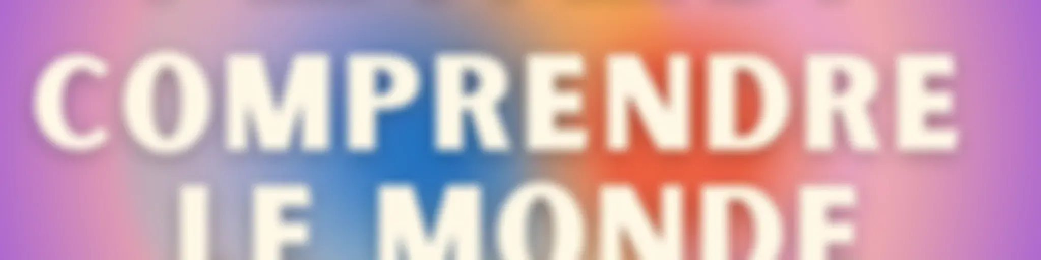 Comprendre le monde : les podcasts de décryptage