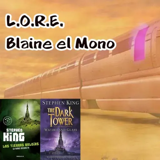 Ep.41 L.OR.E Blaine el Mono.