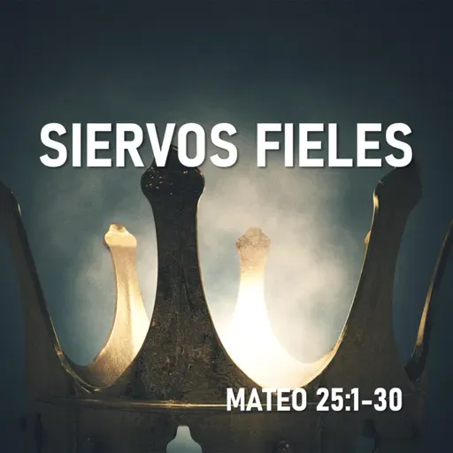 Siervos fieles
