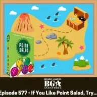 Episode 578: If You Like Point Salad, Try...