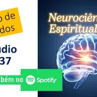 Neurociência e Espiritualidade #37, com Carlos Pianta