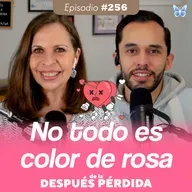 256) No todo es color de rosa