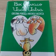 "Boi Cavaco e Vaca Valsa", de Cristina Porto e Michele Iacocca, da Editora FTD.