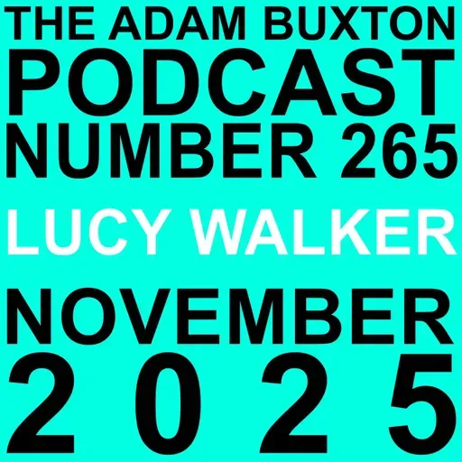 EP.265 - LUCY WALKER
