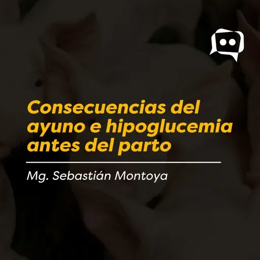 Consecuencias del ayuno e hipoglucemia antes del parto