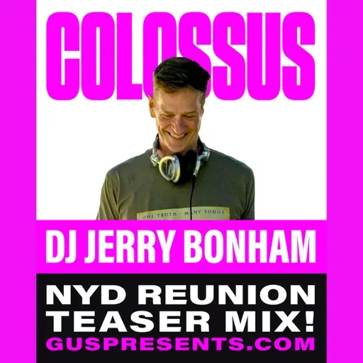 DJ Jerry Bonham - Colossus NYD Reunion Teaser Mix