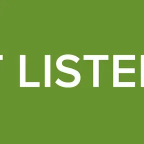 JUST LISTENING