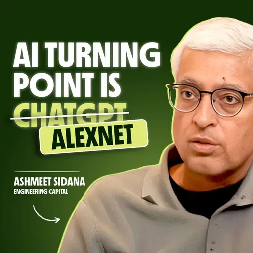 Investor who hasn't Changed His Thesis in 5 Funds & Saw the AI Wave Before ChatGPT | Ashmeet Sidana, Engineering Capital