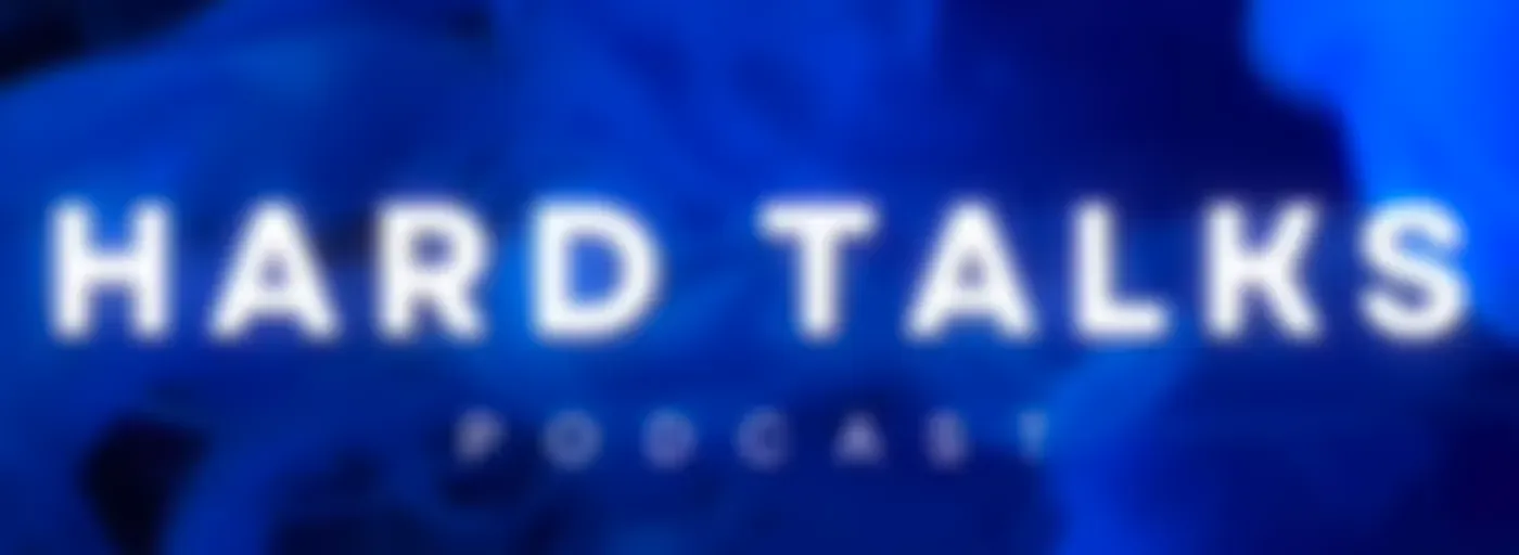Hard Talks Podcast