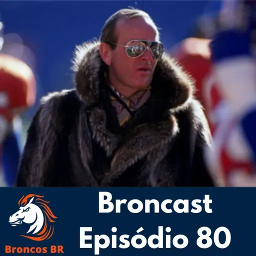 Broncast Ep.80 - Pós-Jogo da semana: Uma vitória é uma vitória