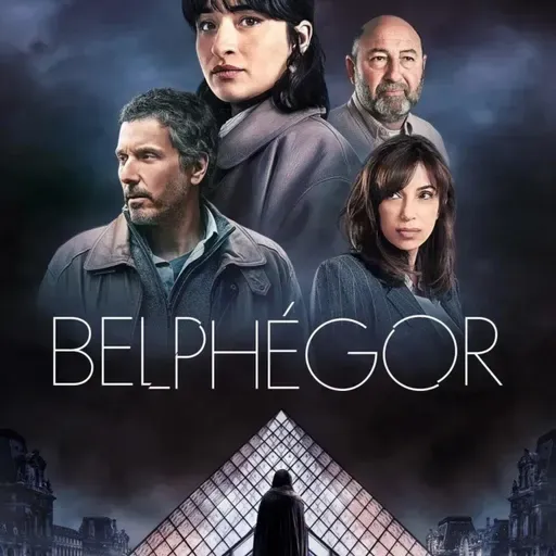 CHRONIQUE: BELPHÉGOR 2025 : Faut-il regarder la nouvelle série au Louvre ? | Podcast Horreur