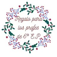 REGALO PARA LOS PROFES DE 6º