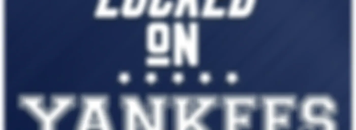 Locked On Yankees - Daily Podcast On The New York Yankees