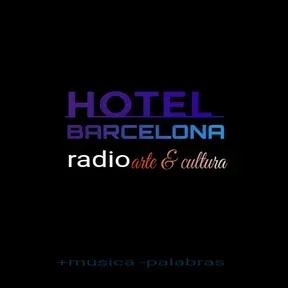 HOTEL BARCELONA RADIO ARTE y CULTURA