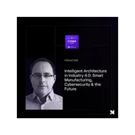 Intelligent Architecture in Industry 4.0: Smart Manufacturing, Cybersecurity & the Future