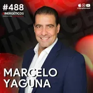 Cómo cambiar tu MENTALIDAD y ser un EMPRESARIO ABUNDANTE | Marcelo Yaguna | #488 SINERGÉTICOS