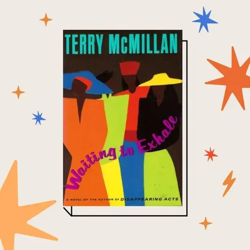 Revisiting ‘Waiting to Exhale’