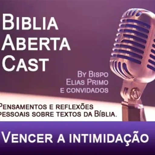 65 - Vencer a intimidação - ISm 17:42