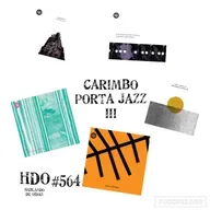Carimbo Porta Jazz III Por Pachi Tapiz. HDO #564 [Podcast de jazz]