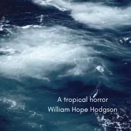 558 - A tropical horror