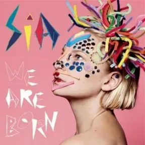 Sia - We Are Born 2010 By.LisVeeT