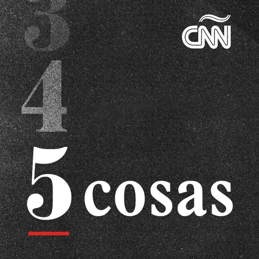 CNN 5 cosas 12/07/23 12pm