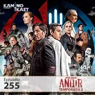 KaminoKast 255: Andor Temporada 2